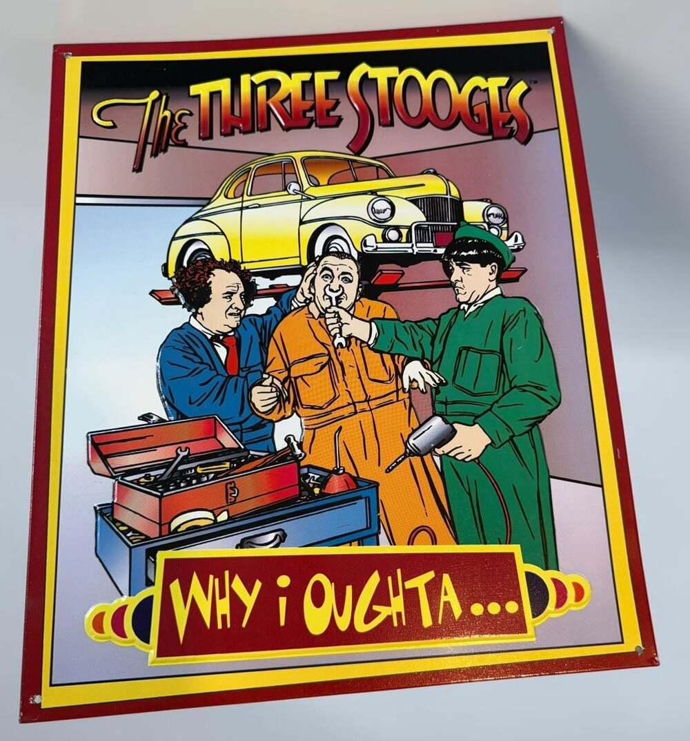 Vintage 1996 The Three Stooges Metal Wall Sign - Why I Oughta